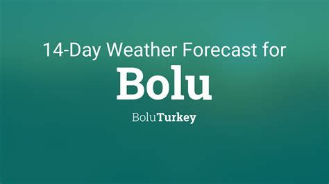 bolu orospu|Bolu, Turkey 14 day weather forecast